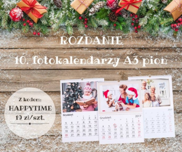 Konkurs "Rozdanie 10 Fotokalendarzy A3 pion"