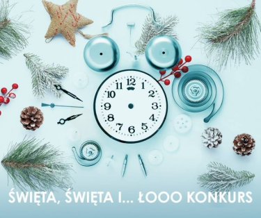 Święta, święta i… łooo konkurs