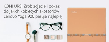 Konkurs zrób zdjecie i pokaz do jakich akcesoriów Lenovo Yoga 900 pasuje najbardziej.