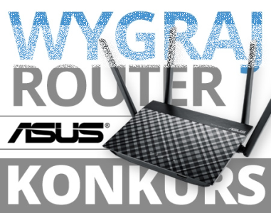 Wygraj router Asus