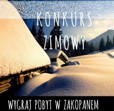 Wygraj pobyt w Zakopanem