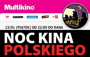 Wygraj zaproszenie na Enemef: Noc Kina Polskiego, Zabrze