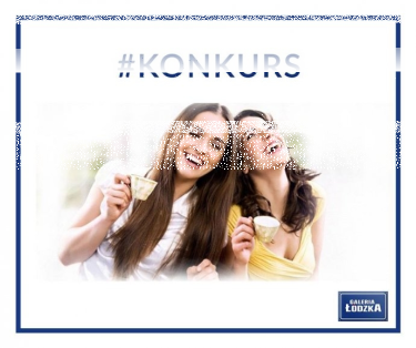 Konkurs "Po prostu przyjaźń" Łódź, do godz. 10:00