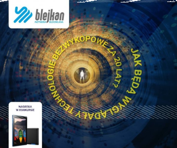 Konkurs "Jak będzie wyglądała technologia bezwykopowa za 20 lat?"