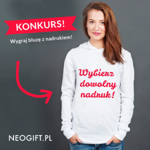 Wymyśl hasło - wygraj bluzę z nadrukiem!