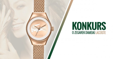 Styczniowy konkurs o zegarek damski Lacoste Valencia