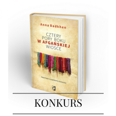 Wygraj książke "Cztery pory roku w afgańskiej wiosce"