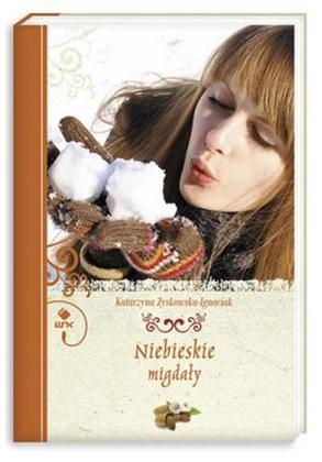 Konkurs "Niebieskie migdały - Katarzyna Zyskowska-Ignaciak"