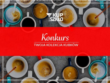 Konkurs "Twoja kolekcja kubków"