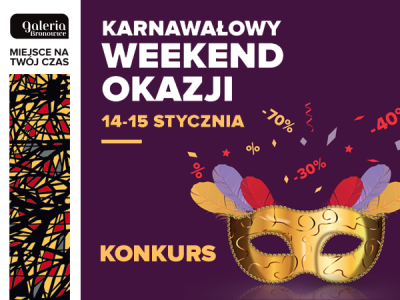 Konkurs u „Karnawałowa Stylizacja” w Centrum Handlowym GALERIA BRONOWICE