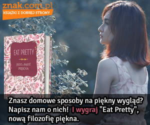 Konkurs "Eat Pretty. Jedz i bądź piękna"