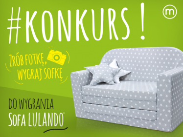 Konkurs "Zrób fotkę, wygraj sofkę Lulando"