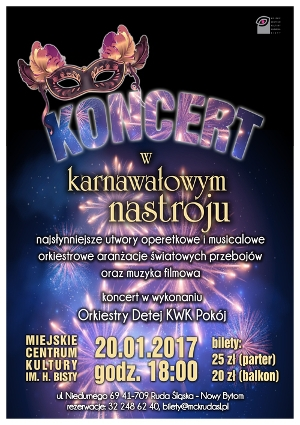 Wygraj zaproszenie na koncert "W karnawałowym nastroju" Ruda Śląska