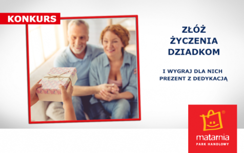 Konkurs "Życzenia dla Dziadków” Matarnia Park Handolwy, Gdańsk