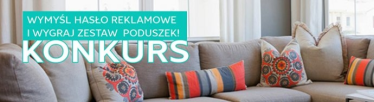 Wymyśl hasło reklamowe dla dekorujonline.pl i wygraj zestaw poduszek