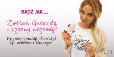 Konkurs "Bądź jak i zgarnij nagrody od Avon"