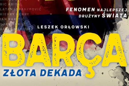 Wygraj książkę "Barca. Złota Dekada"