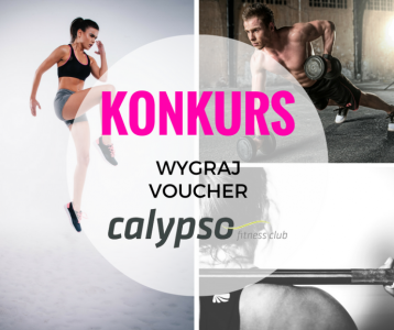 Wygraj voucher do Calypso Fitnessm Częstochowa