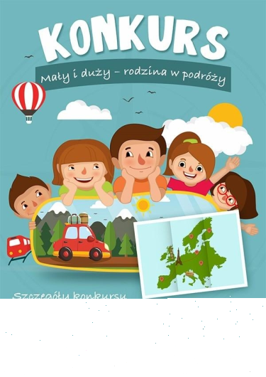 Konkurs "Mały i duży – rodzina w podróży"