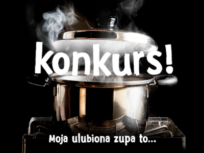 Konkurs "Ulubiona zupa"