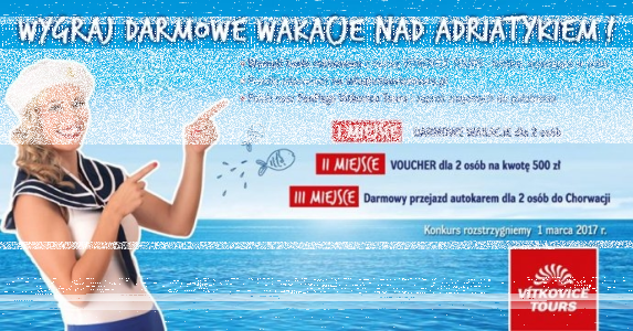 Konkurs "Wakacje nad Adriatykiem"