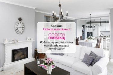 Konkurs "Szukamy najpiękniejszego mieszkania w Polsce"