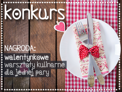 Konkurs "Warsztaty Walentynkowe"