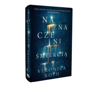 Wygraj powieść Naznaczeni śmiercią Veroniki Roth