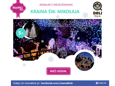 Konkurs "Odwiedź krainę Św. Mikołaja z mamaklub.pl"