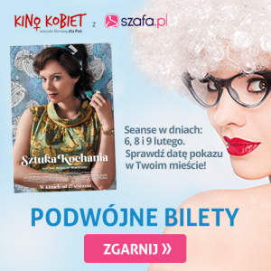 Wygraj podwójne bilety dla Ciebie i Twojej przyjaciółki!