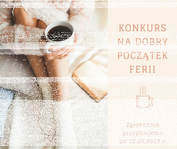 Konkurs na dobry początek ferii