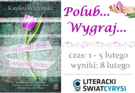 Wygraj książkęi ''Właśnie dziś, właśnie teraz''