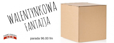 Konkurs "Walentynkowa Fantazja" do godz. 12.00