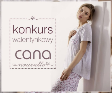 Walentynkowy konkurs Cana!