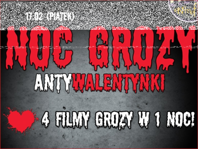 Wygraj zaproszenie na Enemef: Noc Grozy - Antywalentynki, Chorzów