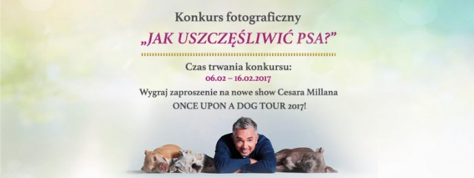 Konkurs fotograficzny "Jak uszczęśliwić psa?"