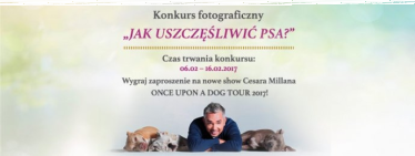 Konkurs fotograficzny "Jak uszczęśliwić psa?"