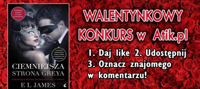 Wygraj książkę "Ciemniejsza strona Greya"