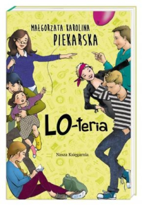 Konkurs "LO-teria - Małgorzata Karolina Piekarska"