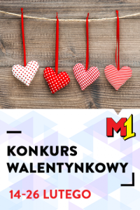 Konkurs "M1Walentynki" Łódź