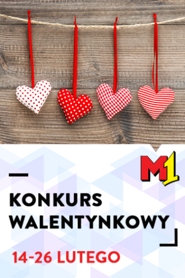 Konkurs "M1Walentynki" Łódź