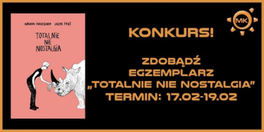 Konkurs "Totalnie nie nostalgia"
