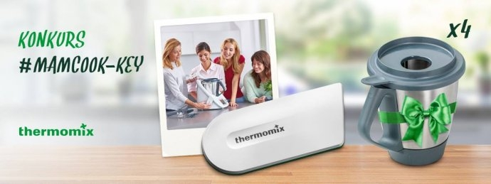 Konkurs "Mam Cook - Key ®" + Foto