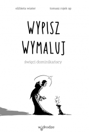 Wygraj książkę "Wypisz wymaluj. Święci dominikańscy"