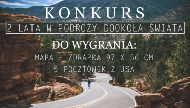 Konkurs "2 lata w podróży dookoła świata"