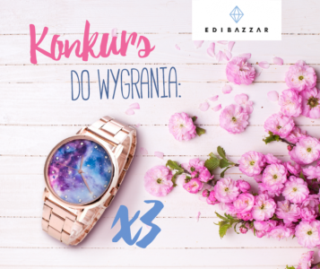 Konkurs "Dzien Kobiet z EdiBazzar" Wygraj zegarek Galaxy!