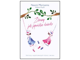 Wygraj książkę "Zdrowy jak japońskie dziecko" do godz. 20:00