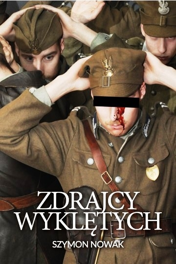 Wygraj książkę "Zdrajcy Wyklętych" Szymon Nowak