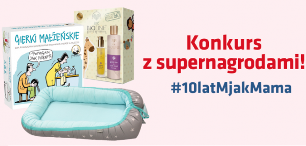 Konkurs "#10latMjakMama"