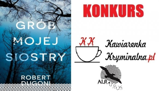 Konkurs wraz z Grobem mojej siostry